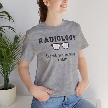 Expert eyes  Radiology T-shirt