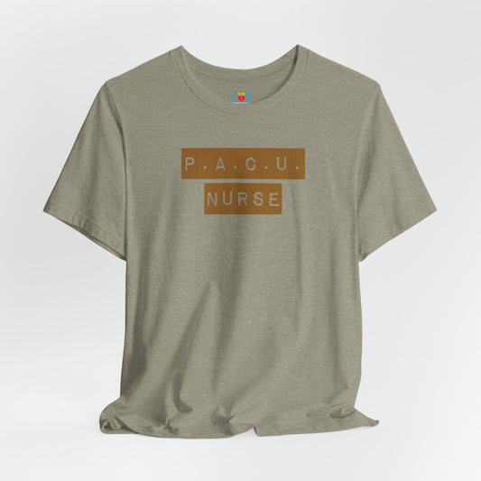 P.A.C.U. Nurse T-shirt