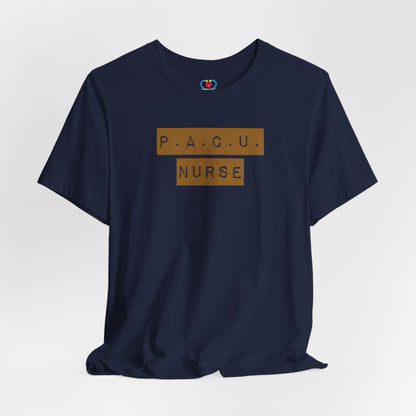 P.A.C.U. Nurse T-shirt