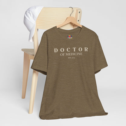 Doctor of Medicine  2024 T-shirt