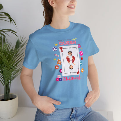 Queen in retirement Nurse T-shirt