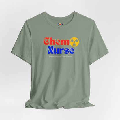 Chemo nurse T-shirt