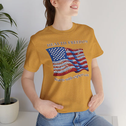 Health Freedom  Flag T-shirt