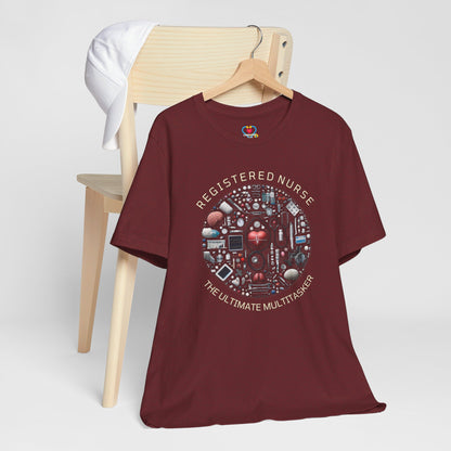 The Ultimate Multitasker Nurse T-shirt