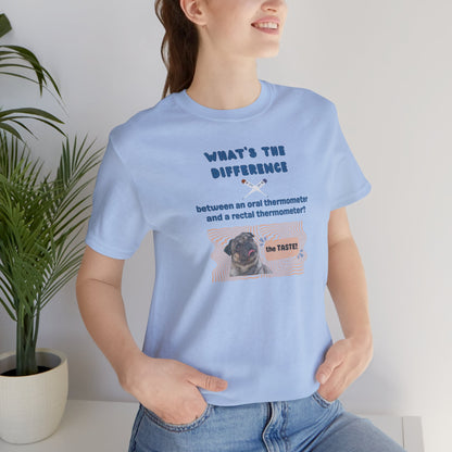 What's the difference Thermometer T-shirt