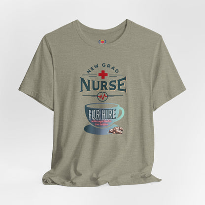 New Grad for Hire T-shirt