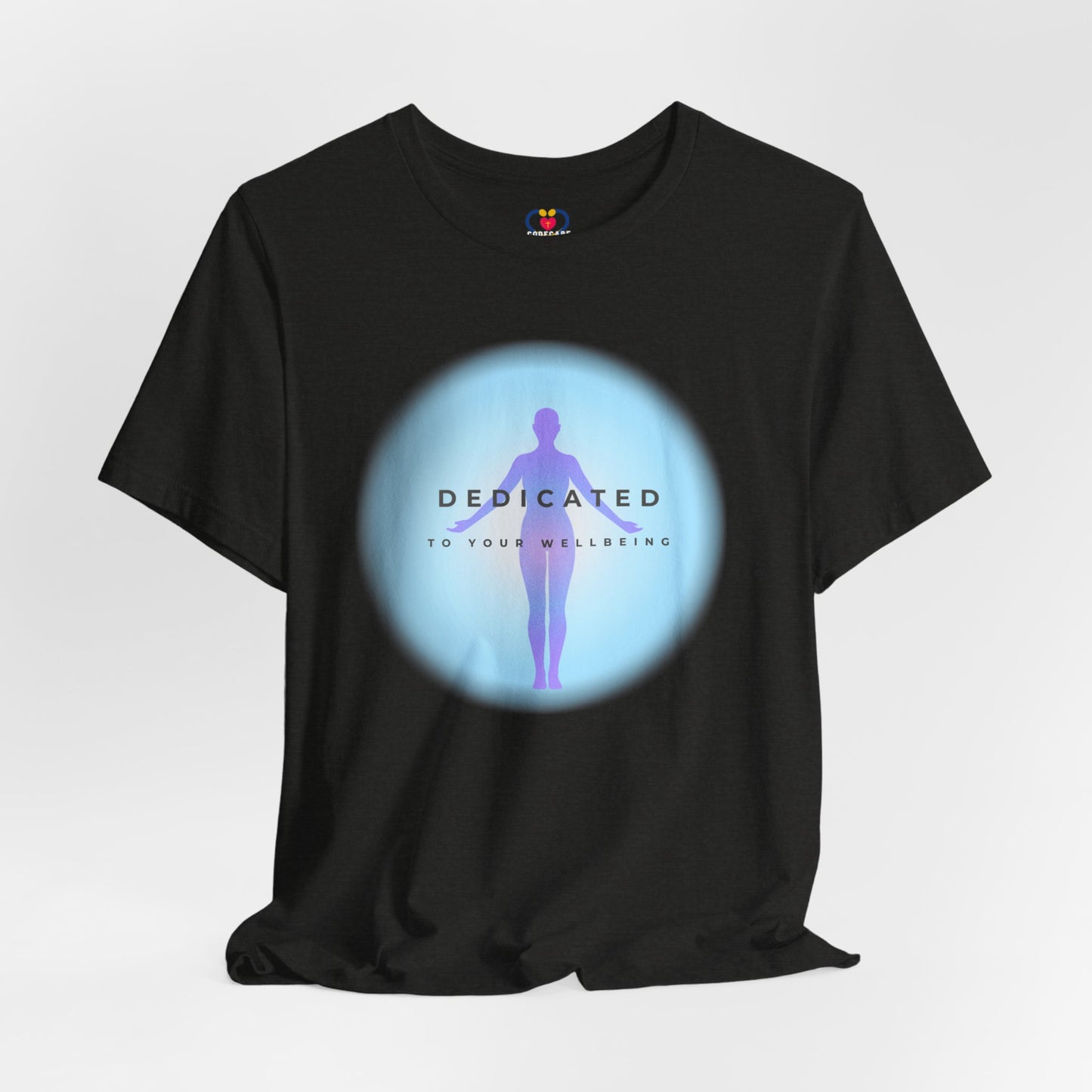 Dedicated to your Well Being T-shirt