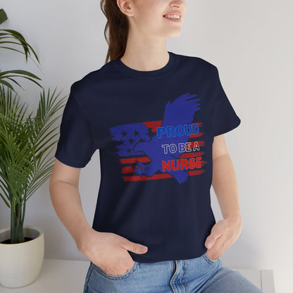 Patriotic Proud to be a Nurse T-shirt