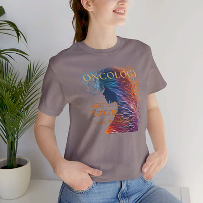 Standing Strong Oncology T-shirt