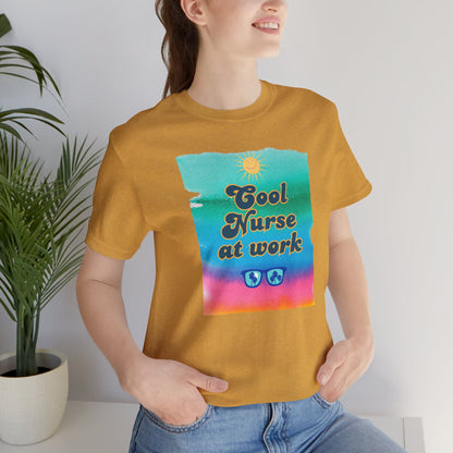 Cool Nurse at work T-shirt