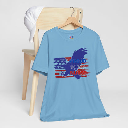 Patriotic Proud to be a Nurse T-shirt