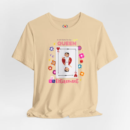 Queen in retirement Nurse T-shirt