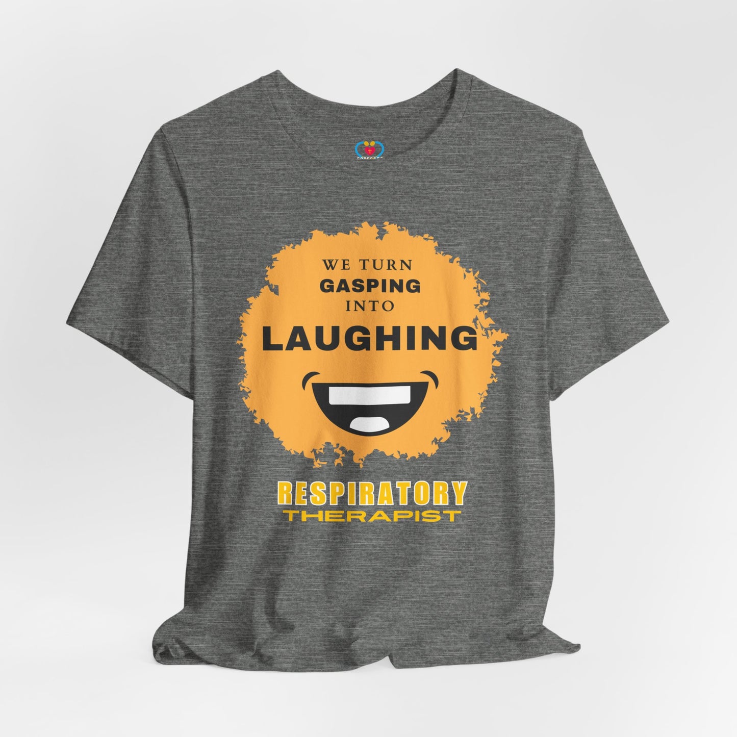 Gasping into laughing Respiratory Therapist T-shirt