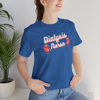 Dialysis Nurse T-shirt