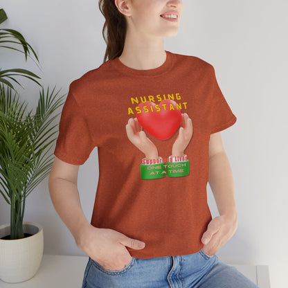 Supporting Lives Nursing Assistant T-shirt