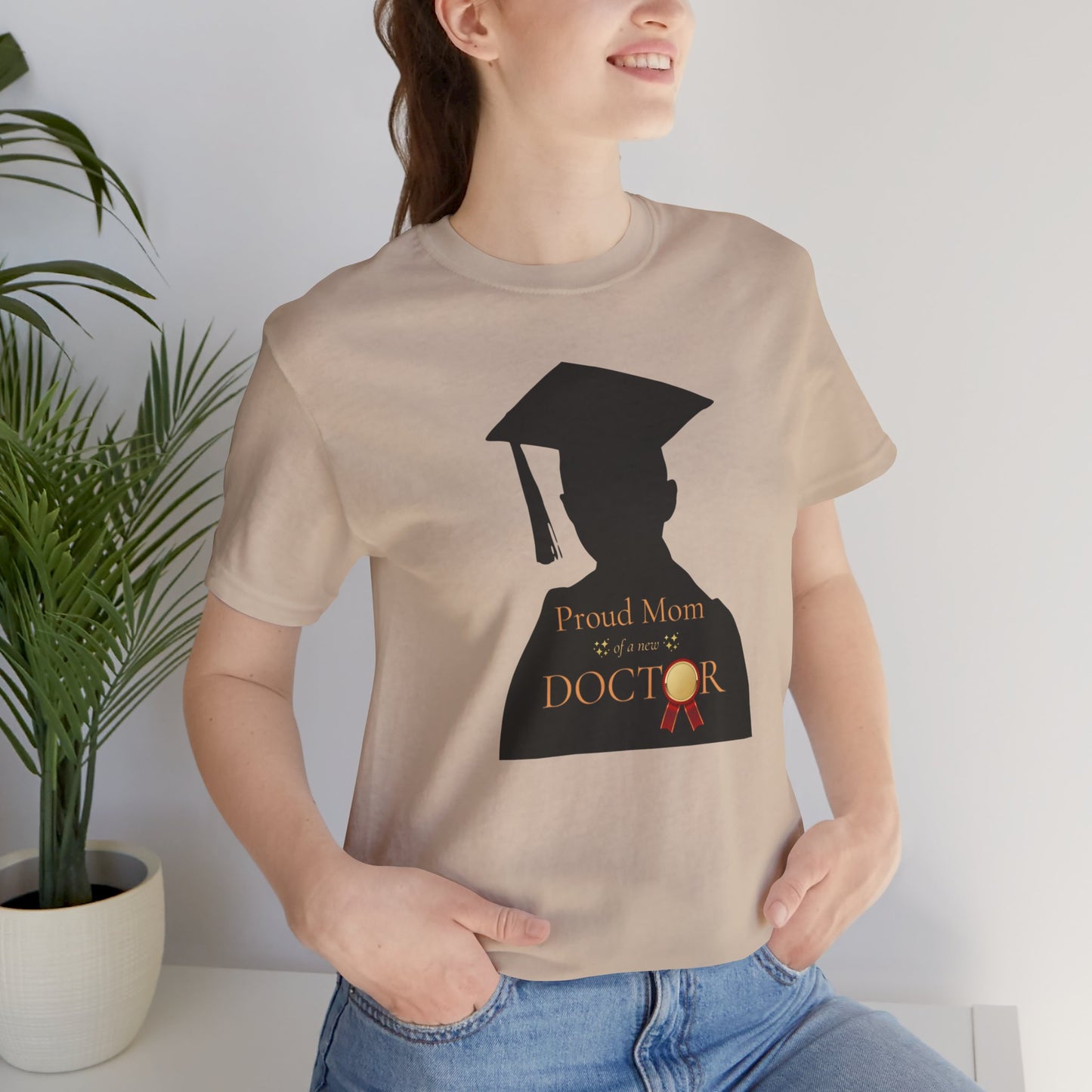 Proud Mom of a new Doctor T-shirt