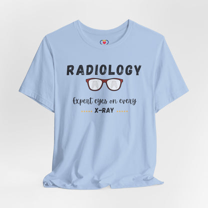 Expert eyes  Radiology T-shirt