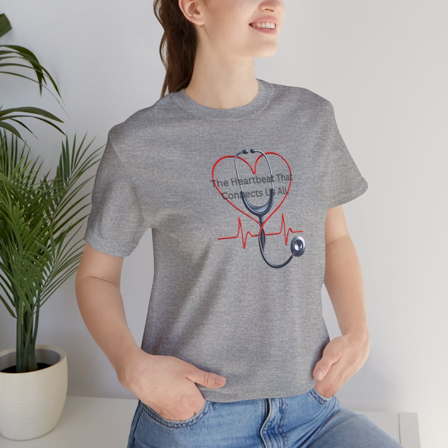 The Heartbeat that Connects Us All T-shirt