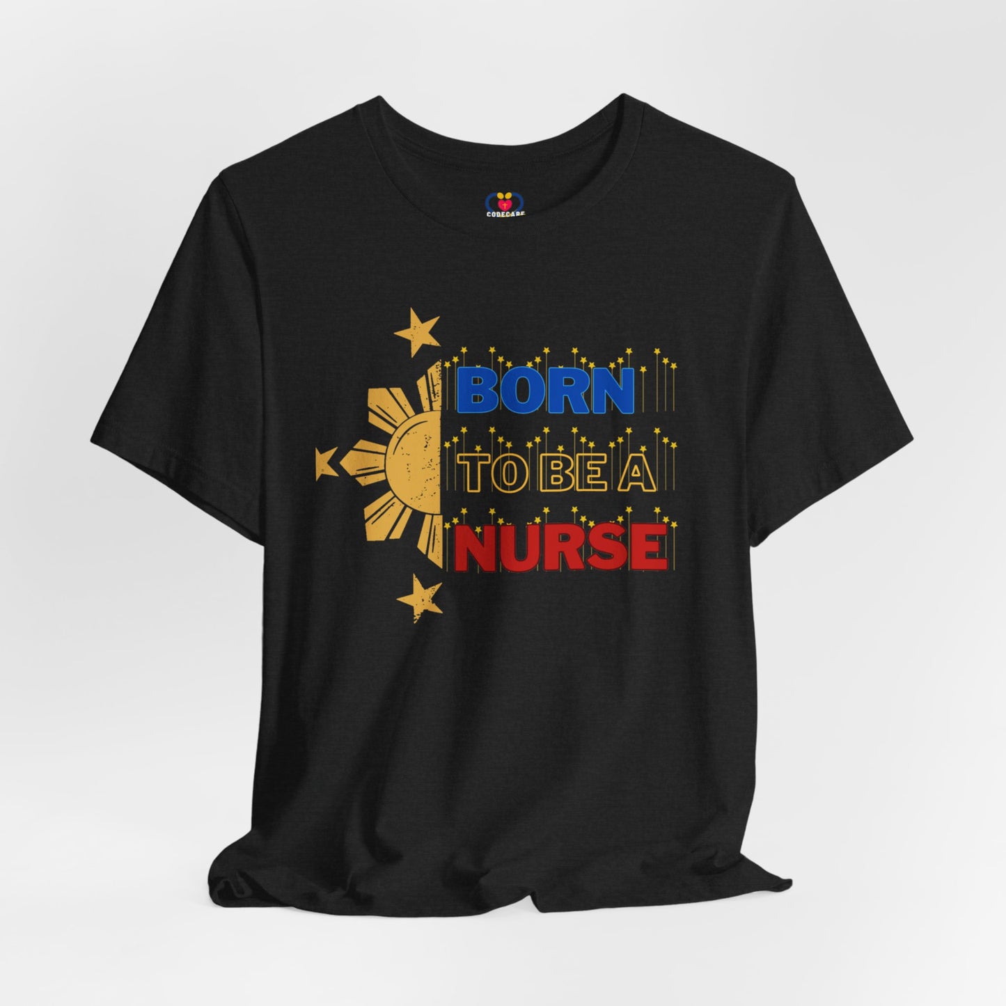 Born to be a Nurse T-shirt