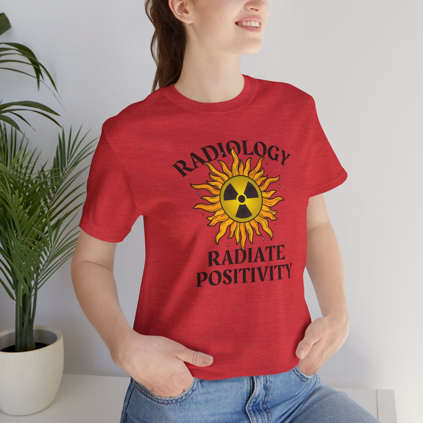 Radiate Positivity Radiology T-shirt