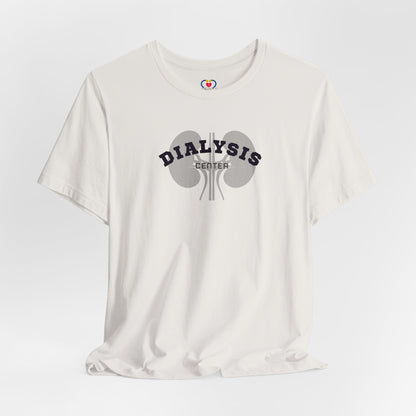 Dialysis Center T-shirt