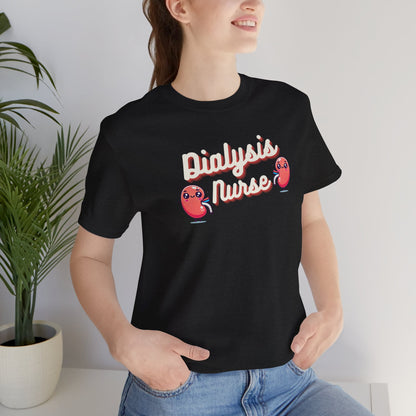 Dialysis Nurse T-shirt