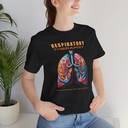 Breath by breath Respiratory Therapist T-shirt