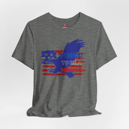 Patriotic Proud to be a Nurse T-shirt