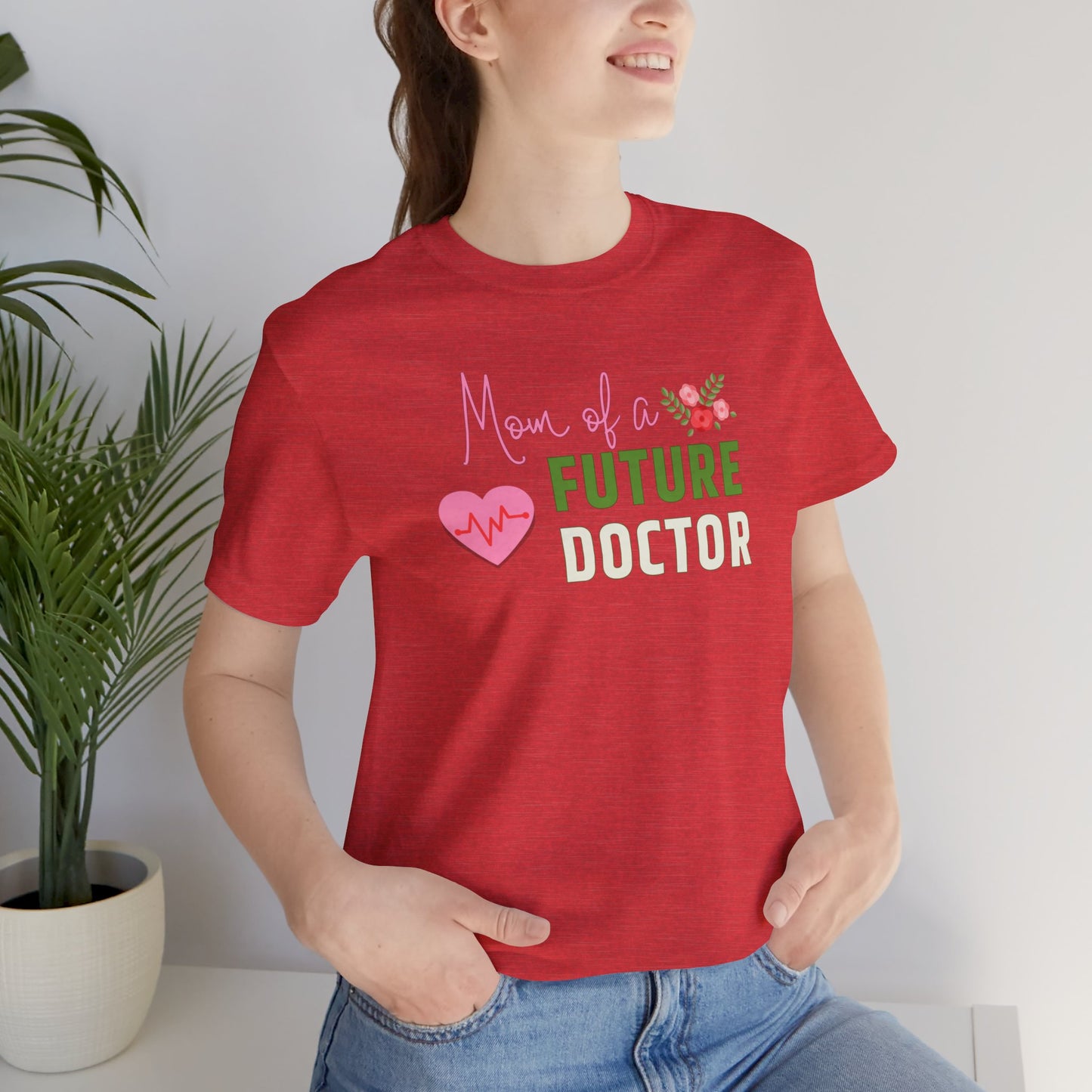 Mom of a future Doctor T-shirt