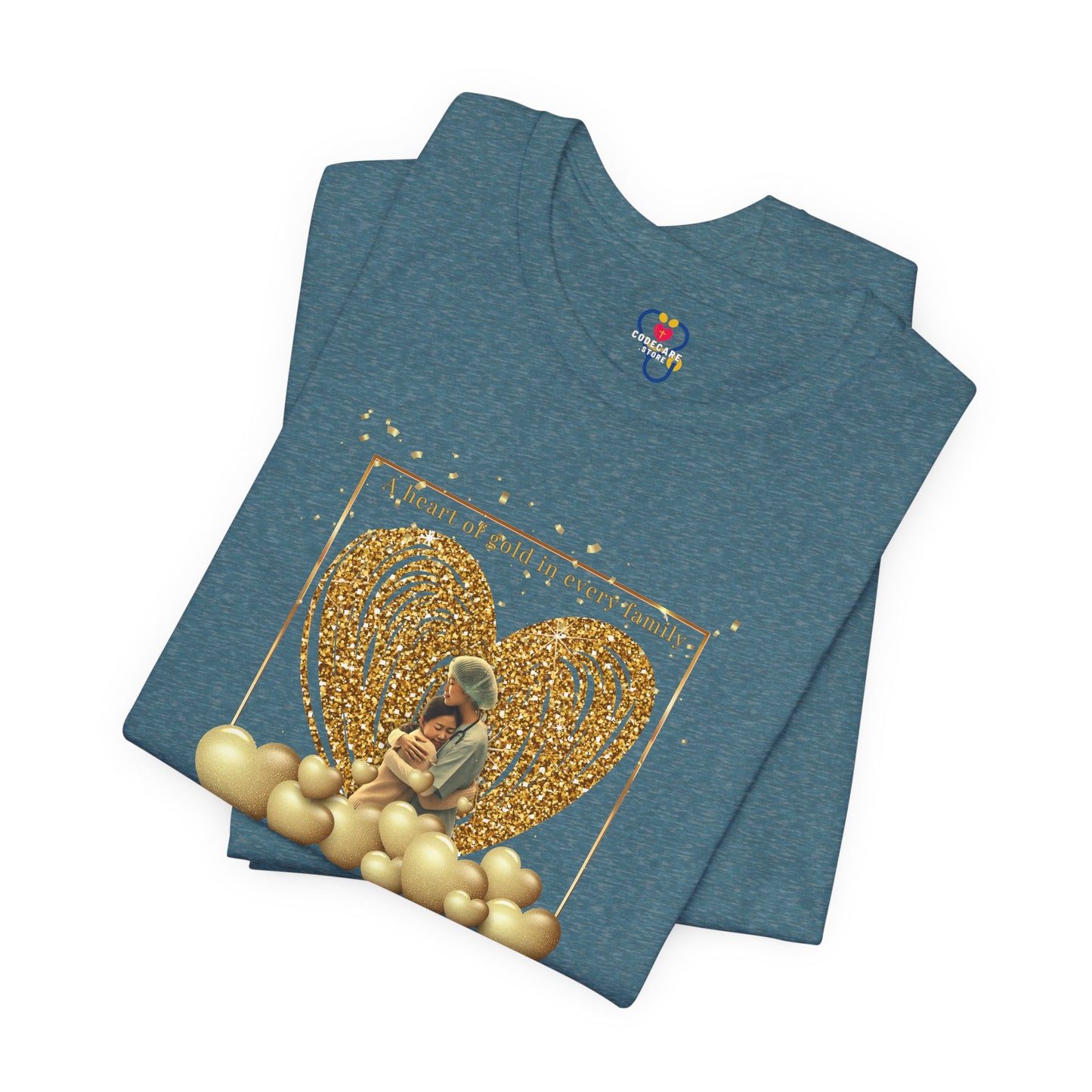 A Heart of Gold in Every Family T-shirt