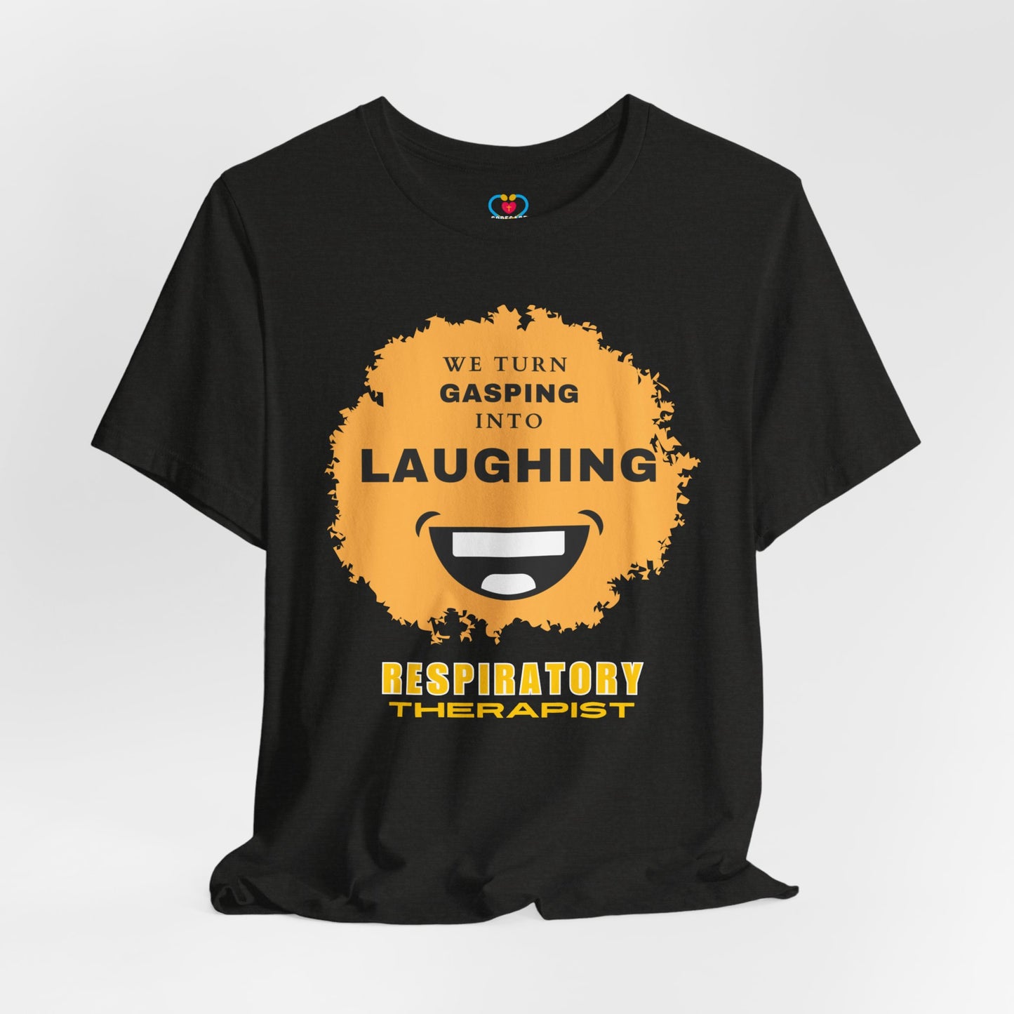 Gasping into laughing Respiratory Therapist T-shirt