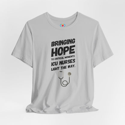 Bringing Hope ICU Nurse T-shirt